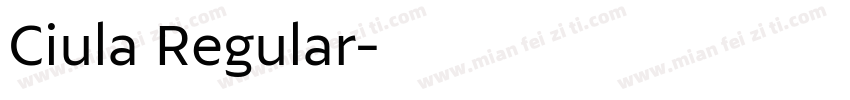 Ciula Regular字体转换